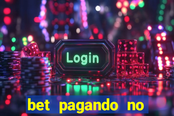 bet pagando no cadastro sem deposito